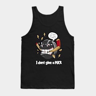 Hockey I dont give a Puck Tank Top